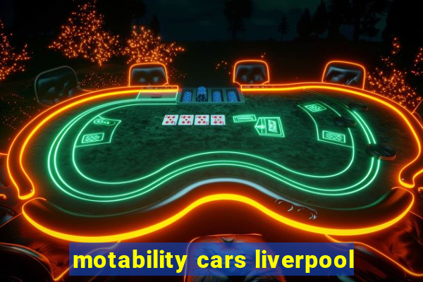 motability cars liverpool